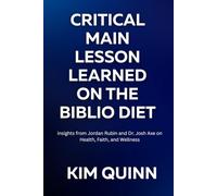 Critical Main lesson learned on The Biblio Diet: insights from Jordan Rubin and Dr. Josh Axe on Health, Faith, and Wellness