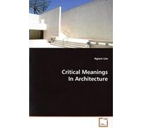 Critical Meanings In Architecture