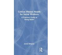 Critical Mental Health for Social Workers