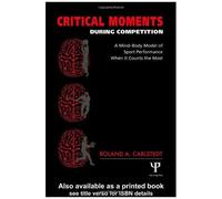 Critical Moments During Competition