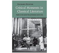 Critical Moments In Classical Literature