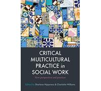 Critical Multicultural Practice In Social Work