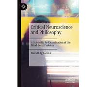 Critical Neuroscience And Philosophy