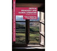 Critical Pedagogy And Global Literature