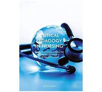 Critical Pedagogy In Nursing