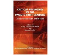 Critical Pedagogy In The Twenty-First Century