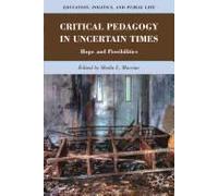 Critical Pedagogy In Uncertain Times