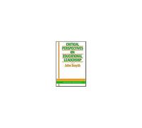 Critical Perspectives On Educational Leadership