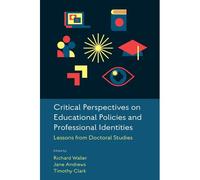 Critical Perspectives On Educational Policies And Professional Identities