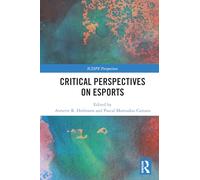 Critical Perspectives on Esports