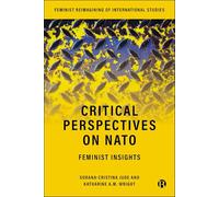 Critical Perspectives on NATO: Feminist Insights