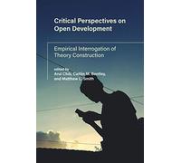 Critical Perspectives On Open Development