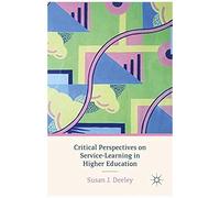 Critical Perspectives On Service-Learning In Higher Education