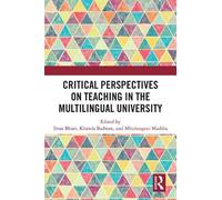 Critical Perspectives on Teaching in the Multilingual University – Routledge