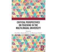 Critical Perspectives On Teaching In The Multilingual University