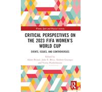Critical Perspectives on the 2023 FIFA Women’s World Cup