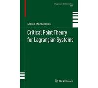 Critical Point Theory For Lagrangian Systems