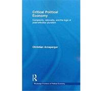 Critical Political Economy Christian Arnsperger (Auteur)