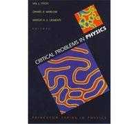 Critical Problems in Physics, Princeton Series in Physics