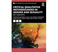 Critical Qualitative Methodologies in Gender and Sexuality