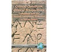 Critical Questions, Critical Perspectives, CONTEMPORARY LANGUAGE STUDIES IN EDUCATION Timothy G. Reagan (Auteur)