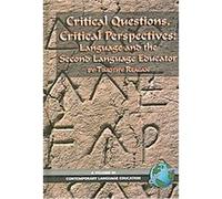 Critical Questions, Critical Perspectives, Language Studies in Education Timothy G. Reagan (Auteur)