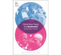 Critical Race Theory and Bamboozled by Raengo & Professor Alessandra Georgia State University & USA Alessandra Raengo, (Auteur)