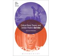 Critical Race Theory And Jordan Peele's Get Out