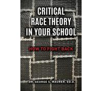 Critical Race Theory In Your School