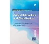 Critical Rationalism & Globalization Masoud Mohammadi Institute For Management And Planning Studies Imps Alamuti, Iran (Auteur)