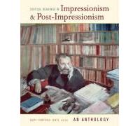 Critical Readings In Impressionism And Post-Impressionism
