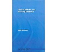 Critical Realism and Housing Research, Critical Realism: Interventions Julie M. Lawson (Auteur)
