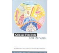 Critical Realism and Marxism, Critical Realism: Interventions