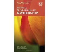 Critical Reflections on Ownership (Critical Reflections on Human Rights and the Environment Series) - [Livre en VO] Mary Warnock (Auteur)