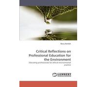 Critical Reflections On Professional Education For The Environment
