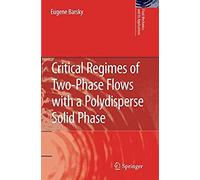 Critical Regimes Of Two-Phase Flows With A Polydisperse Solid Phase