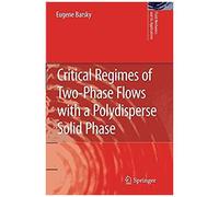Critical Regimes Of Two-Phase Flows With A Polydisperse Solid Phase