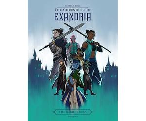 Critical Role: The Chronicles of Exandria--The Mighty Nein Part Two
