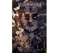 Critical Role Vox Machina - Origines - Tome 2