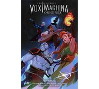 Critical Role Vox Machina - OriginesT04