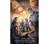 Critical Role: Vox Machina Origins Volume III