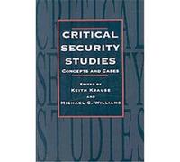 Critical Security Studies Keith Krause (Auteur)