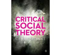Critical Social Theory (First Edition)