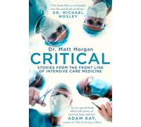 Critical – Récits du front des soins intensifs