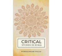 CRITICAL STUDIES IN KURAL