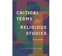 Critical Terms For Religious Studies, Second Edition