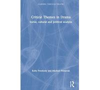 Critical Themes In Drama