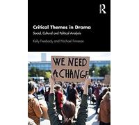 Critical Themes In Drama