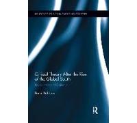 Critical Theory After The Rise Of The Global South