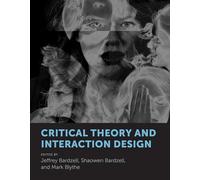 Critical Theory and Interaction Design